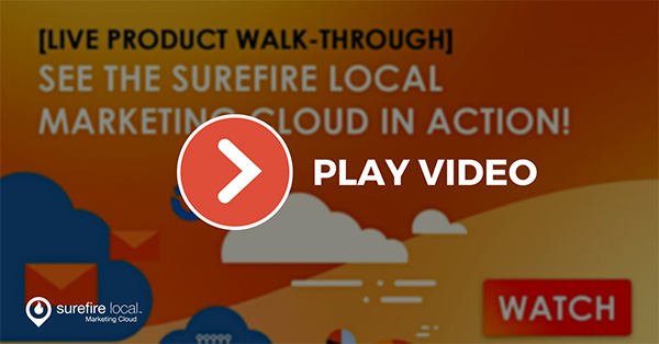 [Live Product Walk-Through] See the Surefire Local Marketing Cloud in Action!