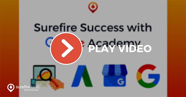 Surefire Success with Google Academy [On-Demand Webinar Series]