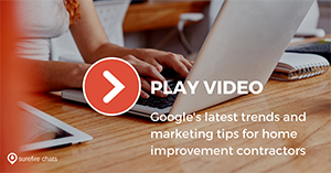 Google's Latest Trends and Marketing Tips for Home Improvement Contractors [Contractor Marketing Webinar]