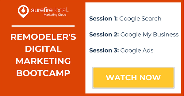 Remodeler's Digital Marketing Boot Camp [Contractor Marketing Webinar]