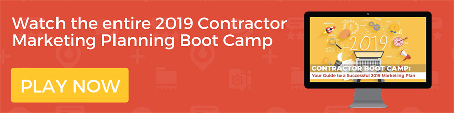 Watch the 2019 Contractor Marketing Planning Boot Camp