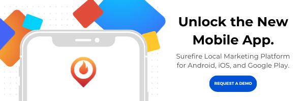 All-In-One Local Marketing Platform Surefire Local Releases Next-Generation Mobile App for Small Businesses