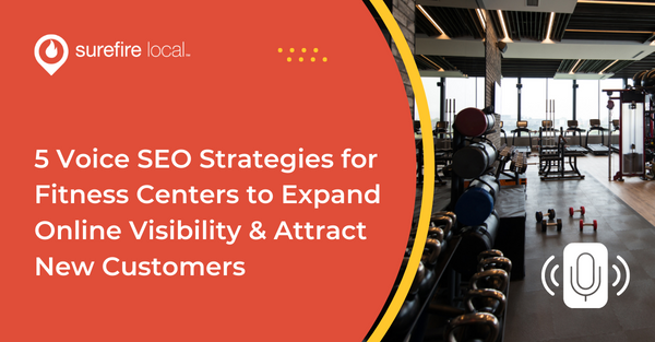 5 Voice SEO Strategies for Fitness Centers to Expand Online Visibility & Attract New Customers 5 Voice SEO Strategies for Fitness Centers to Expand Online Visibility & Attract New Customers