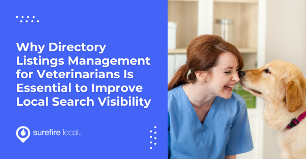 Why Directory Listings Management for Veterinarians Is Essential to Improve Local Search Visibility Why Directory Listings Management for Veterinarians Is Essential to Improve Local Search Visibility