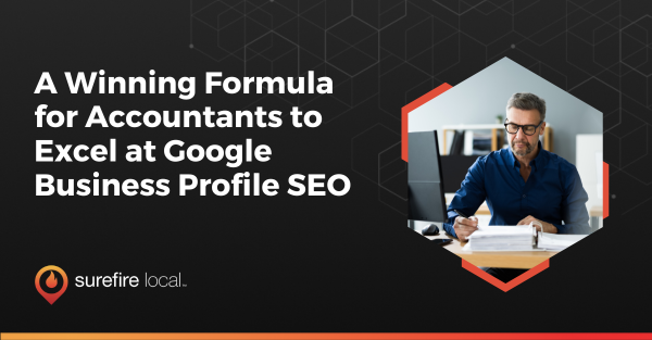 A Winning Formula for Accountants to Excel at Google Business Profile SEO A Winning Formula for Accountants to Excel at Google Business Profile SEO
