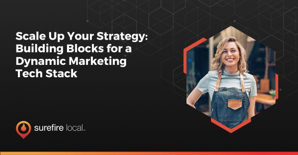 Scale Up Your Strategy Building Blocks for a Dynamic Marketing Tech Stack Scale Up Your Strategy Building Blocks for a Dynamic Marketing Tech Stack