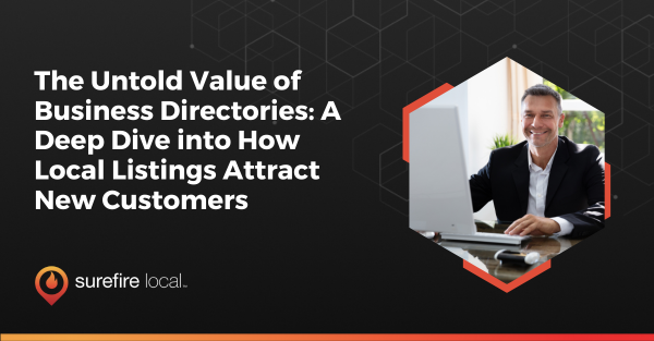 The Untold Value of Business Directories A Deep Dive into How Local Listings Attract New Customers The Untold Value of Business Directories A Deep Dive into How Local Listings Attract New Customers