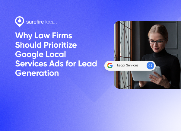 Why Law Firms Should Prioritize Google Local Services Ads for Local Lead Generation Why Law Firms Should Prioritize Google Local Services Ads for Local Lead Generation