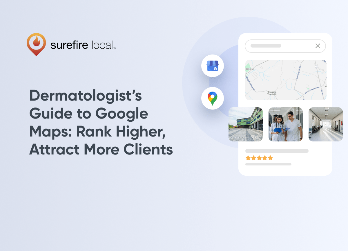 Healthcare Services Dermatologist’s Guide to Google Maps Rank Higher, Attract More Clients Healthcare Services Dermatologist’s Guide to Google Maps Rank Higher, Attract More Clients