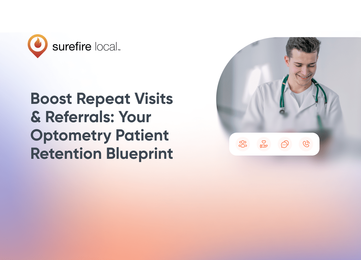 Healthcare Boost Repeat Visits & Referrals Your Optometry Patient Retention Blueprint Healthcare Boost Repeat Visits & Referrals Your Optometry Patient Retention Blueprint
