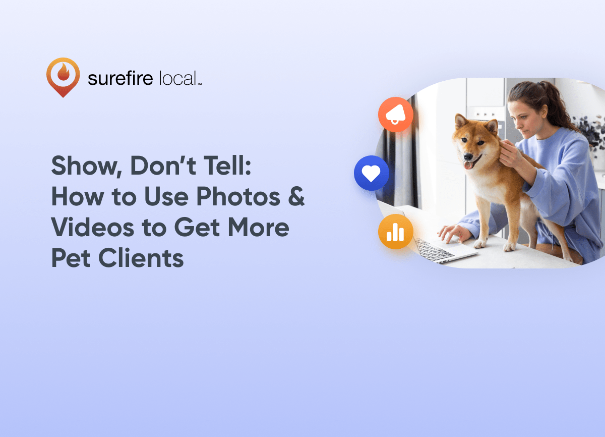 Pet Services Show, Don’t Tell How to Use Photos & Videos to Get More Pet Clients Pet Services Show, Don’t Tell How to Use Photos & Videos to Get More Pet Clients