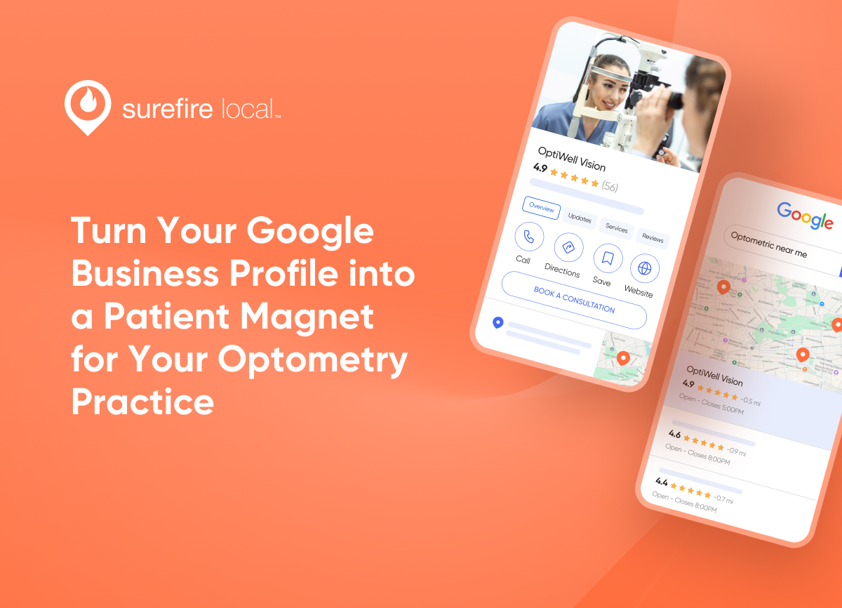 Healthcare Turn Your Google Business Profile into a Patient Magnet for Your Optometry Practice Healthcare Turn Your Google Business Profile into a Patient Magnet for Your Optometry Practice