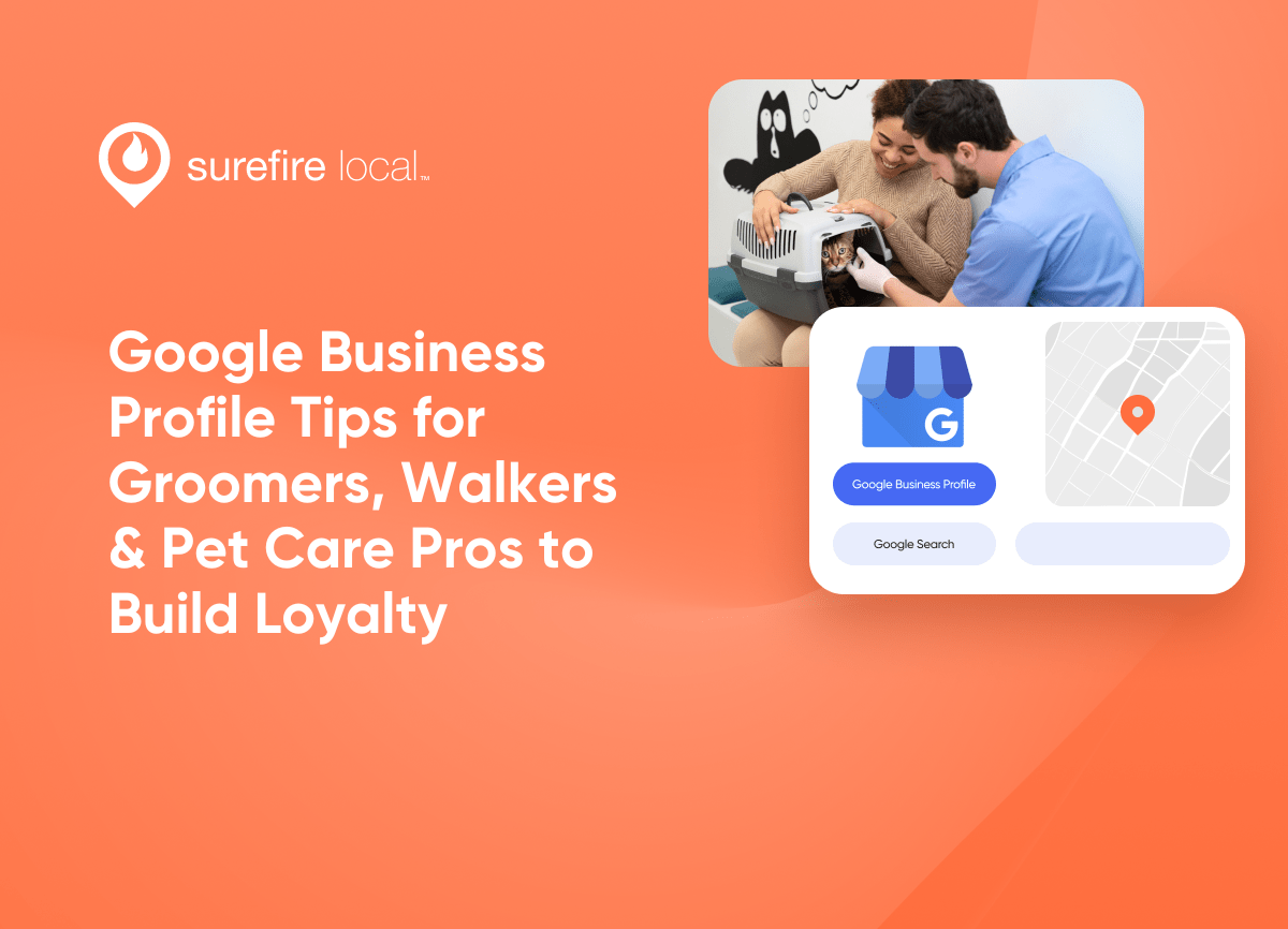 Pet Google Business Profile Tips for Groomers, Walkers & Pet Care Pros to Build Loyalty Pet Google Business Profile Tips for Groomers, Walkers & Pet Care Pros to Build Loyalty