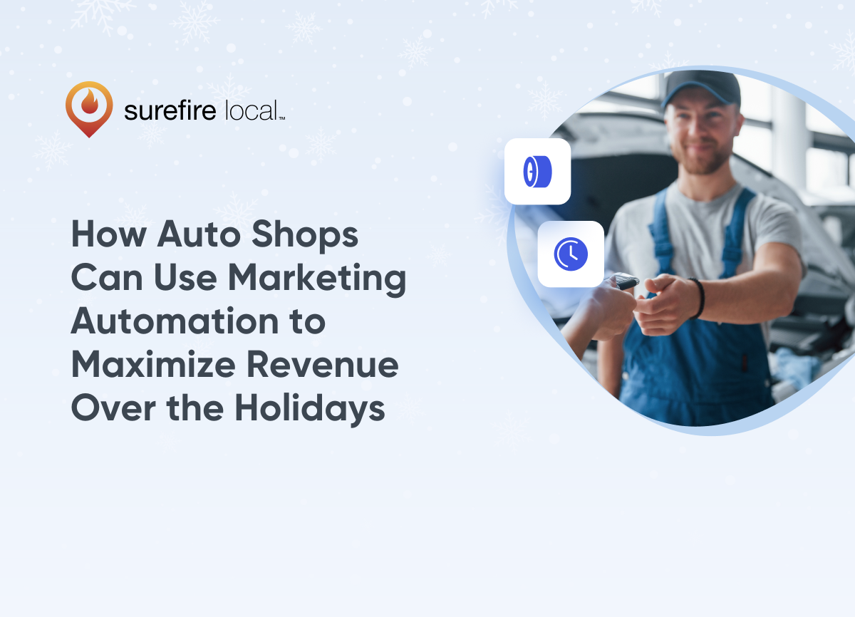 How Auto Shops Can Use Marketing Automation to Maximize Revenue Over the Holidays