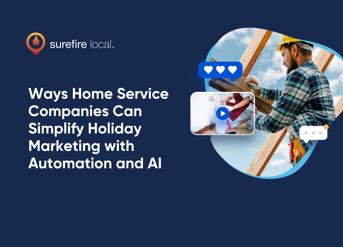 Ways Home Service Companies Can Simplify Holiday Marketing with Automation and AI